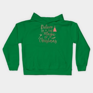 Believe in the Magic of Christmas Kids Hoodie